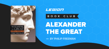My Top 5 Takeaways from Alexander the Great by Philip Freeman