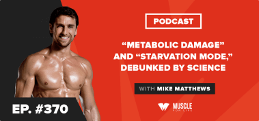 “Metabolic Damage” and “Starvation Mode,” Debunked by Science