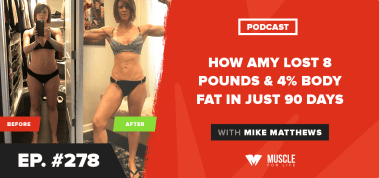 How Amy Lost 8 Pounds & 4% Body Fat In Just 90 Days