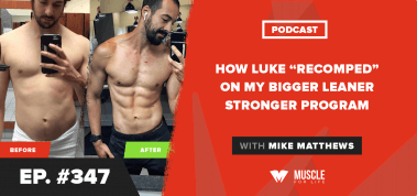 How Luke “Recomped” on my Bigger Leaner Stronger Program