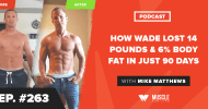 How Wade Lost 14 Pounds & 6% Body Fat In Just 90 Days