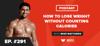 How to Lose Weight Without Counting Calories