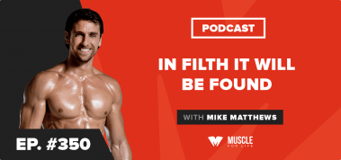 Motivation Monday: In Filth It Will Be Found