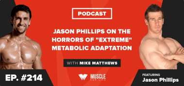 Jason Phillips on the Horrors of “Extreme” Metabolic Adaptation