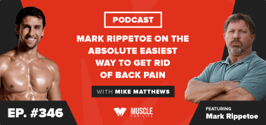 Mark Rippetoe on the Absolute Easiest Way to Get Rid of Back Pain