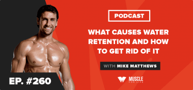 What Causes Water Retention and How to Get Rid Of It