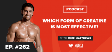 Which Form of Creatine is Most Effective?