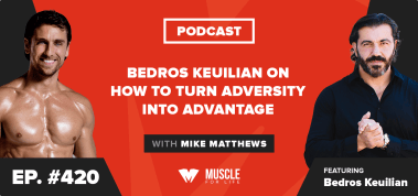 Bedros Keuilian on How to Turn Adversity Into Advantage